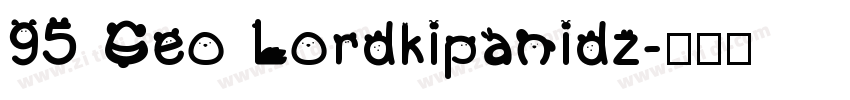 95 Geo Lordkipanidz字体转换